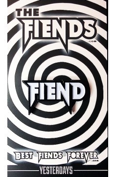 FIENDS - FIEND Pin